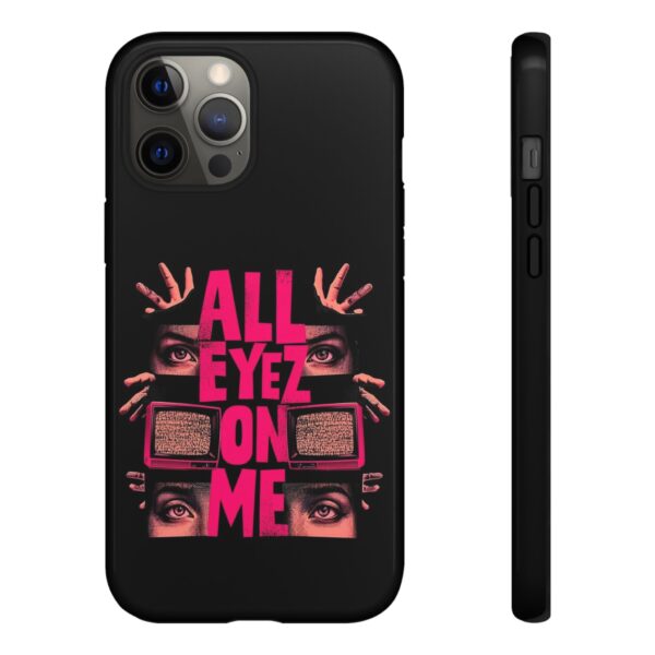 All Eyez On Me Phone Case, Tough Cases for Hip-Hop Lovers, Funky Phone Cover, Gifts for Music Fans, Unique Phone Accessories - Image 17