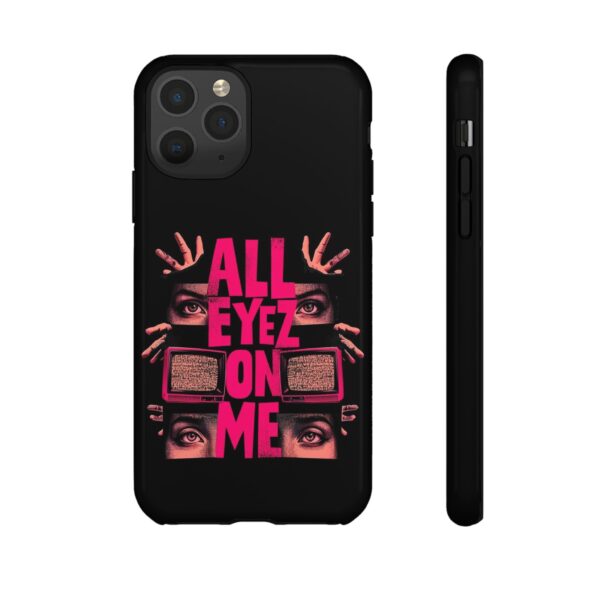 All Eyez On Me Phone Case, Tough Cases for Hip-Hop Lovers, Funky Phone Cover, Gifts for Music Fans, Unique Phone Accessories - Image 12