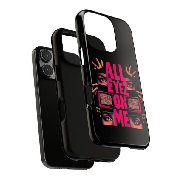 All Eyez On Me Phone Case, Tough Cases for Hip-Hop Lovers, Funky Phone Cover, Gifts for Music Fans, Unique Phone Accessories - Image 64