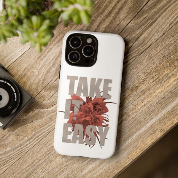 Take It Easy Phone Case, Floral Tough Case, Stress Relief Gift, Relaxation Accessory, Summer Vibes, Self-Care Essentials - Image 4