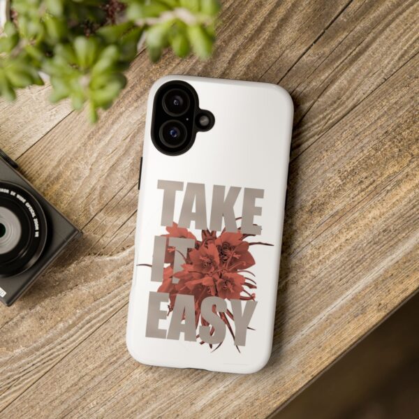 Take It Easy Phone Case, Floral Tough Case, Stress Relief Gift, Relaxation Accessory, Summer Vibes, Self-Care Essentials - Image 61