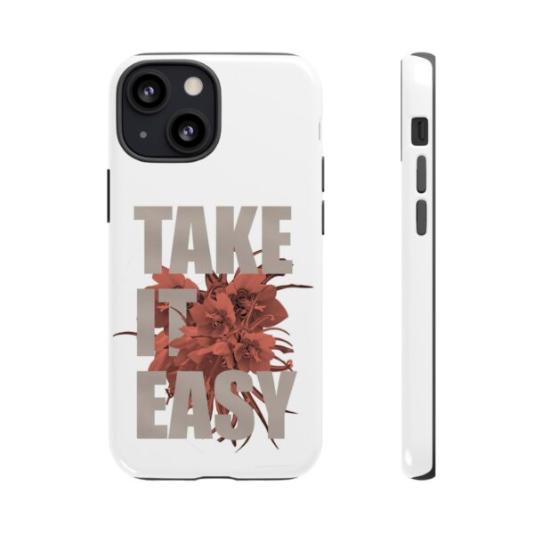 Take It Easy Phone Case, Floral Tough Case, Stress Relief Gift, Relaxation Accessory, Summer Vibes, Self-Care Essentials - Image 20