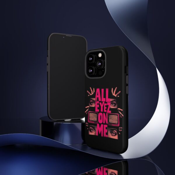 All Eyez On Me Phone Case, Tough Cases for Hip-Hop Lovers, Funky Phone Cover, Gifts for Music Fans, Unique Phone Accessories - Image 23