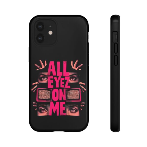 All Eyez On Me Phone Case, Tough Cases for Hip-Hop Lovers, Funky Phone Cover, Gifts for Music Fans, Unique Phone Accessories - Image 14