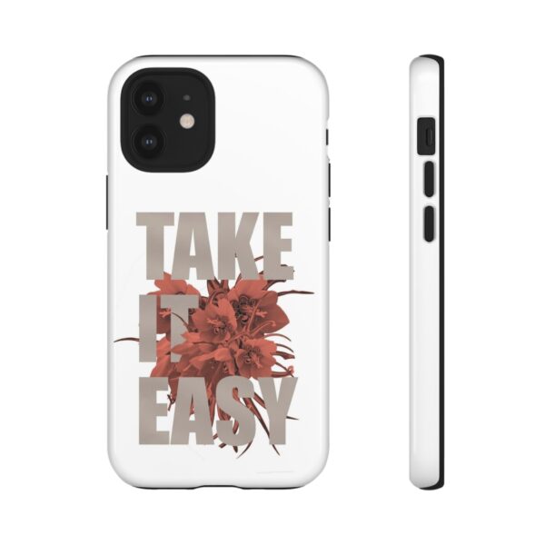 Take It Easy Phone Case, Floral Tough Case, Stress Relief Gift, Relaxation Accessory, Summer Vibes, Self-Care Essentials - Image 14